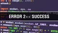 Error 2ÃâÃâ Success text written on Programming code abstract technology background of software developer and Computer script. Royalty Free Stock Photo